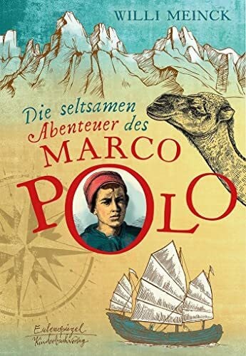 Mau, Hans Die seltsamen Abenteuer des Marco Polo (Eulenspiegel Kinderbuchverlag)