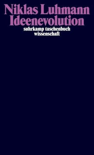 Luhmann, Niklas Ideenevolution: Beiträge zur Wissenssoziologie