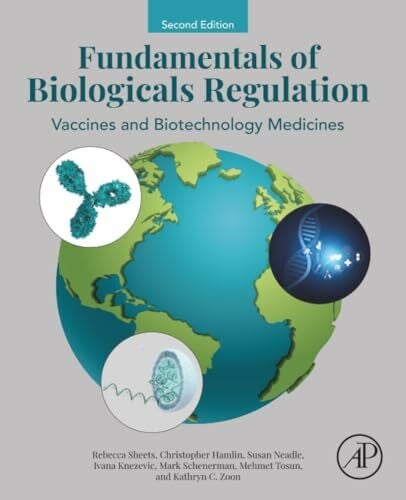 Sheets Fundamentals of Biologicals Regulation: Vaccines and Biotechnology Medicines