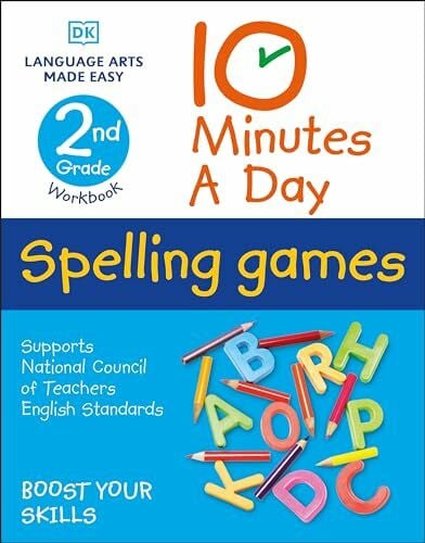 DK 10 Minutes a Day Spelling Games, 2nd Grade: 2nd Grade Workbook