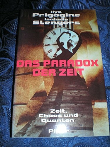 Griese, Friedrich Das Paradox der Zeit. Zeit, Chaos und Quanten