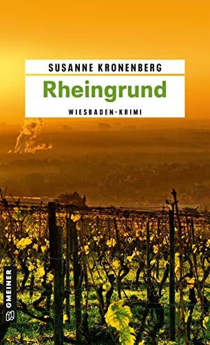 Kronenberg, Susanne Rheingrund: Norma Tanns zweiter Fall. Ein Wiesbaden-Krimi (Privatdetektivin Norma Tann)