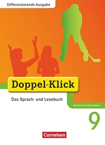 Scholz, Matthias Doppel-Klick - Das Sprach- und Lesebuch - Differenzierende Ausgabe Nordrhein-Westfalen - 9. Schuljahr: Schulbuch (Doppel-Klick, Differenzierende Ausgabe Nordrhein-Westfalen, 9. Schuljahr)
