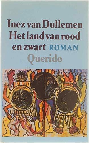 Van Dullemen, Inez Het land van rood en zwart