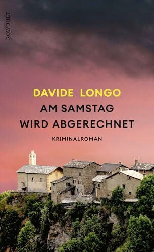 Mayer, Felix Am Samstag wird abgerechnet: Ein spannender Italienkrimi mit einem unschlagbaren Ermittlerduo (Ein Piemont-Krimi, Band 4)