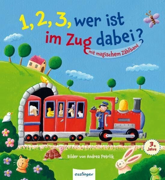 Petrlik, Andrea 1, 2, 3 wer ist im Zug dabei?: Komm mit auf eine Reise mit dem Magischen Zählband