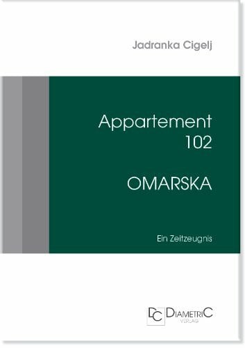 Frketic, Vlatka Appartement 102 - Omarska: Ein Zeitzeugnis (Zeitzeuginnen)