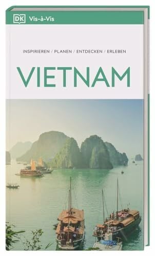 DK Verlag - Reise Vis-à-Vis Reiseführer Vietnam: Mit detailreichen 3D-Illustrationen. Von Reisenden. Für Reisende.