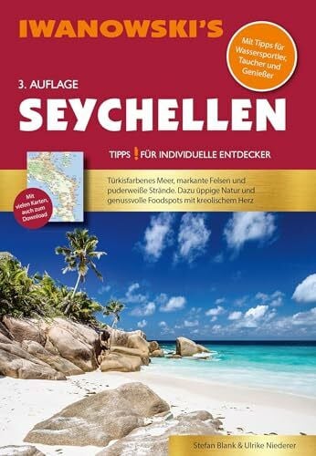 Blank, Stefan Seychellen - Reiseführer von Iwanowski: Individualreiseführer mit vielen Karten und Karten-Download (Reisehandbuch)