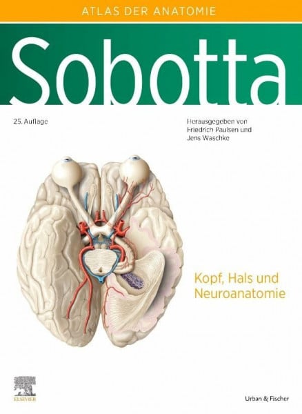 Paulsen, Friedrich Sobotta, Atlas der Anatomie des Menschen Band 3: Kopf, Hals und Neuroanatomie