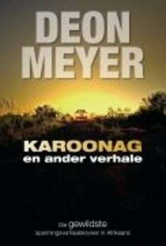 Meyer, Deon Karoonag en ander verhale