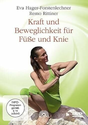 Hager-Forstenlechner, Eva Kraft und Beweglichkeit für Füße und Knie