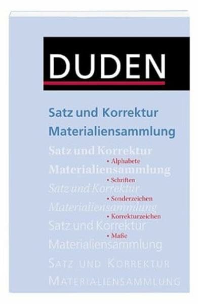 Dudenredaktion Duden - Satz und Korrektur - Materialien
