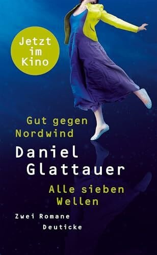 Glattauer, Daniel Gut gegen Nordwind / Alle sieben Wellen: 'Gut gegen Nordwind' jetzt auf Netflix