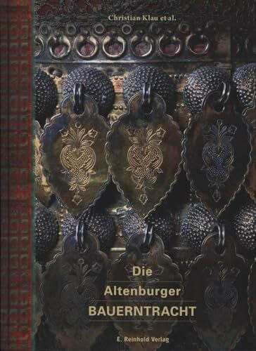 Prechtl, Gabriele Die Altenburger Bauerntracht