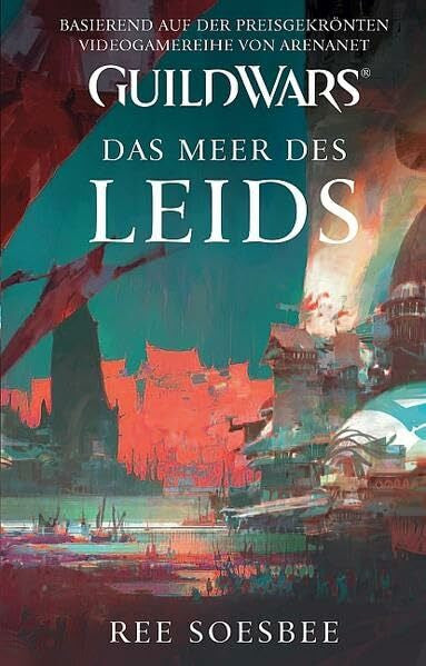 Soesbee, Ree Guild Wars, Bd. 3: Das Meer des Leids