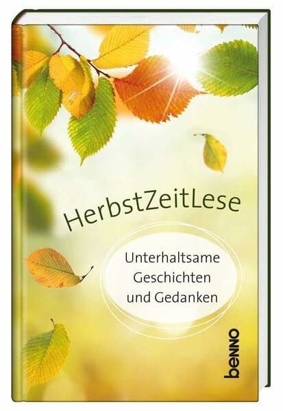 Bauch, Volker HerbstLese: Unterhaltsame Geschichten und Gedanken