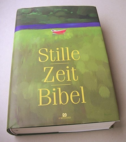 Stednitz, Wolfgang Bibelausgaben, Stille-Zeit-Bibel (revid. Elberfelder Bibel) Nr.25879: Elberfelder Bibel, revidierte Fassung mit Texten zur persönlichen Andacht