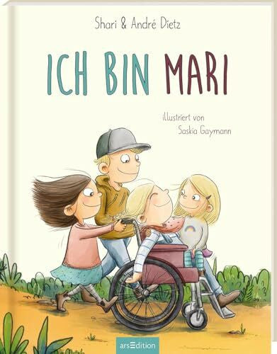 Gaymann, Saskia Ich bin MARI: Ein Bilderbuch zum Thema Inklusion | Kinderbuch ab 4 Jahren über Leben mit Behinderung