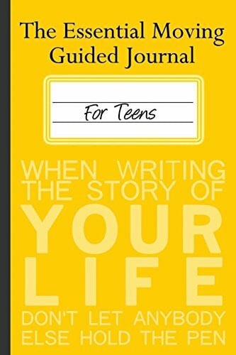 Boehm, Sara Elizabeth The Essential Moving Guided Journal for Teens: My Life and My Thoughts Before and After Moving