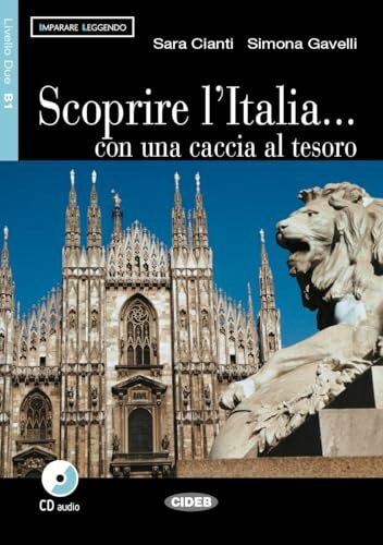 Gavelli, Simona Scoprire L'italia Con Una Caccia: Scoprire l'Italia... con una caccia al tesoro + CD (Read and Learn Level 2-blue)