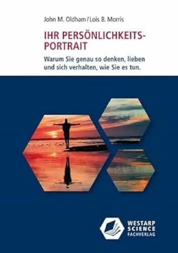 Höner, Rita Ihr Persönlichkeits-Portrait: Warum Sie genau so denken, lieben und sich verhalten, wie Sie es tun (Edition Klotz)
