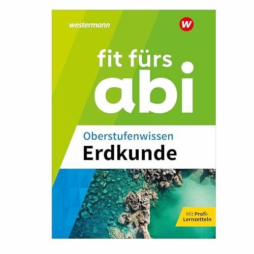 Waldeck, Winfried Fit fürs Abi: Oberstufenwissen Erdkunde