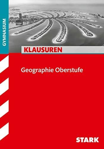 Willhardt, Jens STARK Geographie Oberstufe - Klausuren Gymnasium (Klassenarbeiten und Klausuren)