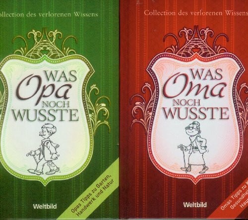 Droemer Knaur Collection der verlorenen Wissens : Was Oma noch wusste + Was Opa noch wusste
