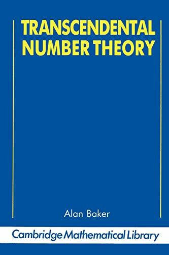 Baker, Alan Transcendental Number Theory (Cambridge Manuals in Archaeology)