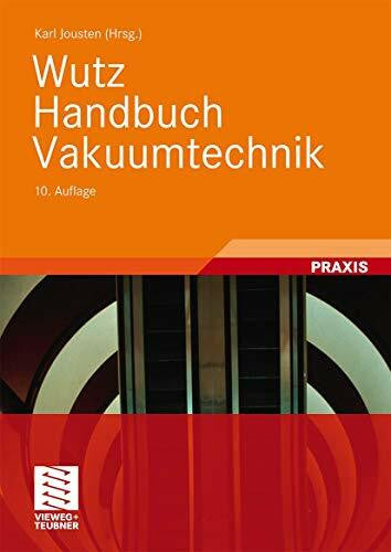 Meißner, Uwe Wutz Handbuch Vakuumtechnik