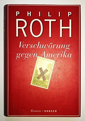 Schmitz, Werner Verschwörung gegen Amerika: Roman