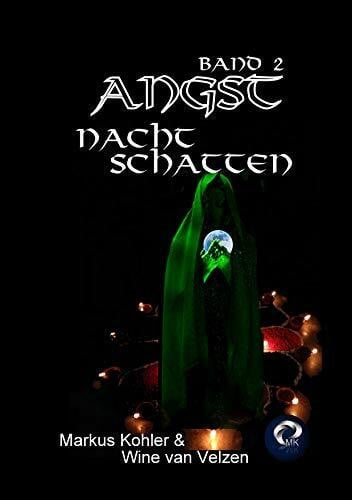 Kohler, Markus Angst / Angst - Band 2 - Nachtschatten: Nachtschatten