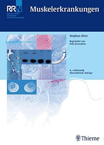 Zierz, Stephan Muskelerkrankungen (Referenzreihe Neurologie)