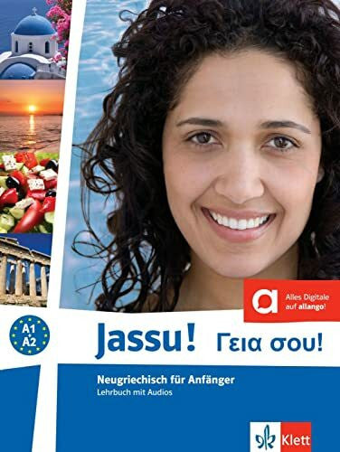 Matsukas, Aristarhos Jassu! A1-A2: Neugriechisch für Anfänger. Lehrbuch mit Audios (Jassu!: Neugriechisch für Anfänger)