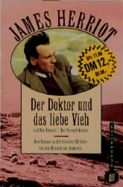 Kossodo, Helmut Der Doktor und das liebe Vieh: Als Tierarzt in den grünen Hügeln von Yorkshire