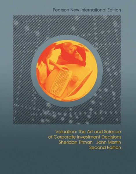 Martin, John D. Pearson New International Edition Valuation