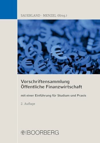 Menzel, Kai Vorschriftensammlung Öffentliche Finanzwirtschaft: mit einer Einführung für Studium und Praxis (Schnell informiert)