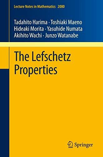 Watanabe, Junzo The Lefschetz Properties (Lecture Notes in Mathematics, Band 2080)