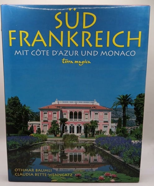 Wenngatz, Claudia Bette- Südfrankreich mit Cote d' Azur und Monaco