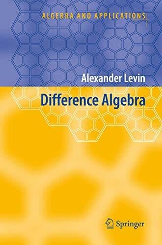 Levin, Alexander Difference Algebra (Algebra and Applications, 8, Band 8)