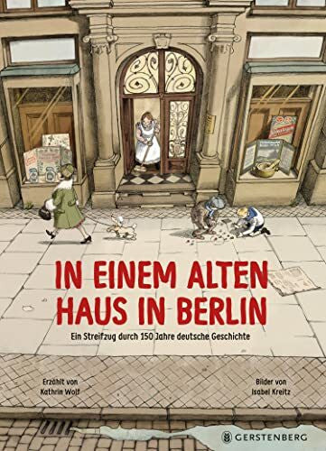 Kreitz, Isabel In einem alten Haus in Berlin
