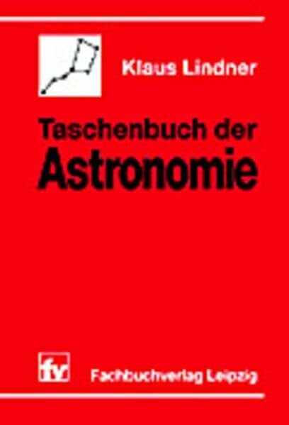 Lindner, Klaus Taschenbuch der Astronomie
