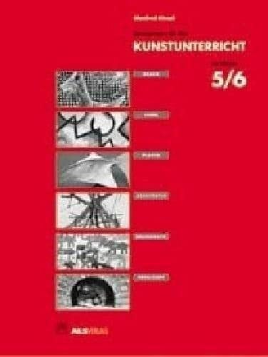 Kiesel, Manfred Anregungen für den Kunstunterricht ab Klasse 5/6 (ALS-Arbeitsmappe)