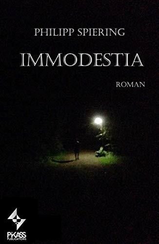 Spiering, Philipp IMMODESTIA