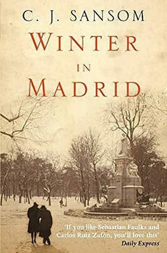 Sansom, Christopher J. Winter in Madrid