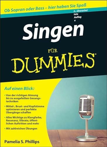 Phillips, Pamelia S. Singen für Dummies