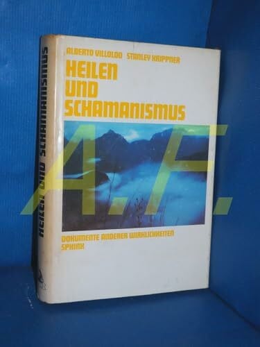 Lüscher, Tina Heilen und Schamanismus: Dokumente anderer Wirklichkeiten