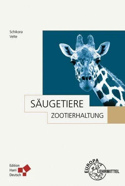 Velte, Frank Zootierhaltung: Säugetiere