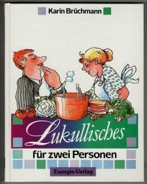 Brüchmann, Karin Lukullisches für zwei Personen